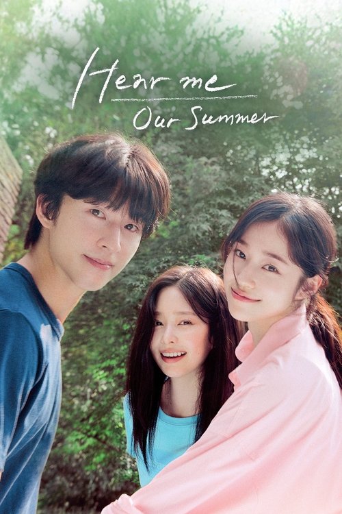 Hear Me: Our Summer (2024)