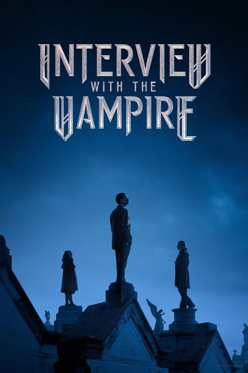 Interview with the Vampire Season 1-3 (2022) บันทึกรัตติกาลต้องสาป ซีซั่น 1-3