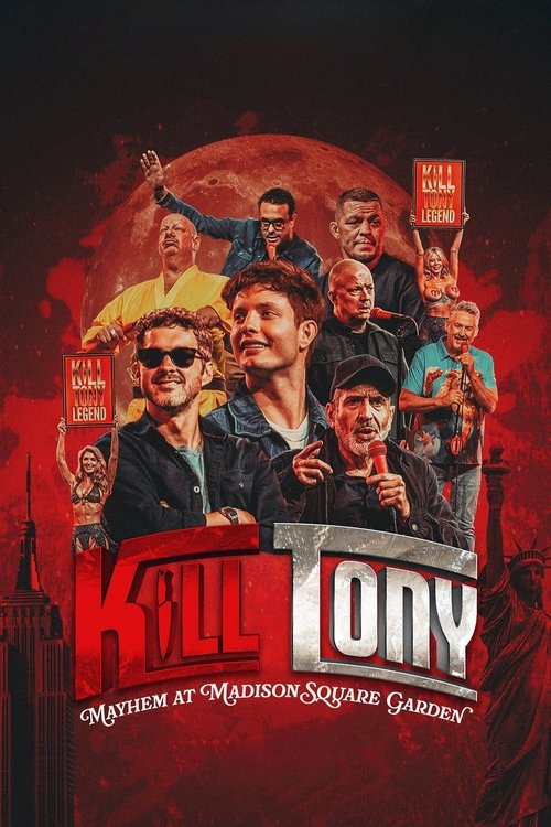 Kill Tony: Mayhem at Madison Square Garden (2025) Kill Tony: จลาจลที่เมดิสัน สแควร์ การ์เดน