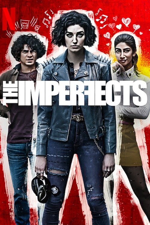 The Imperfects (2022) ดิ อิมเพอร์เฟคส์